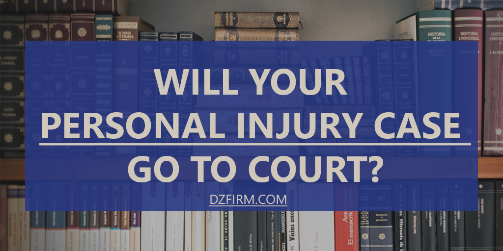 Will Your Personal Injury Case Go To Court