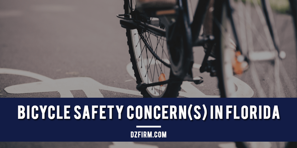 Bicycle Safety Concern(s) in Florida - Bicycle Safety Concerns In FloriDa