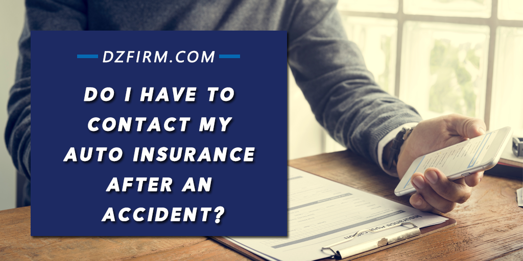 Do I Have to Contact My Auto Insurance After an Accident?