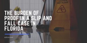 Burden of proof in a slip and fall case