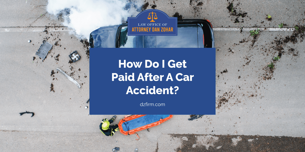 How Do I Get Paid After A Car Accident?