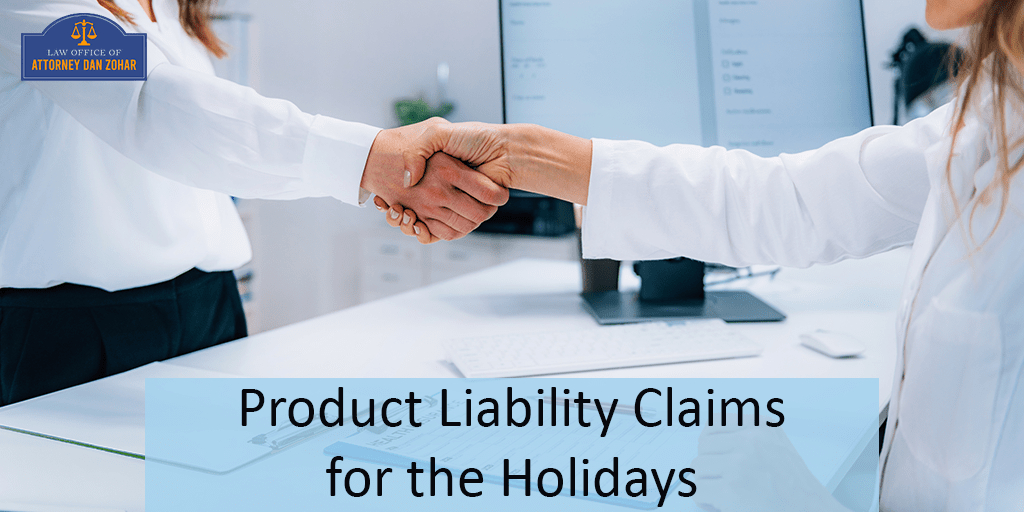 Product Liability Claims for the Holidays